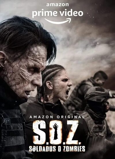 دانلود کامل سریال سربازان یا زامبی‌ها دوبله فارسی S.O.Z: Soldados o Zombies 2021